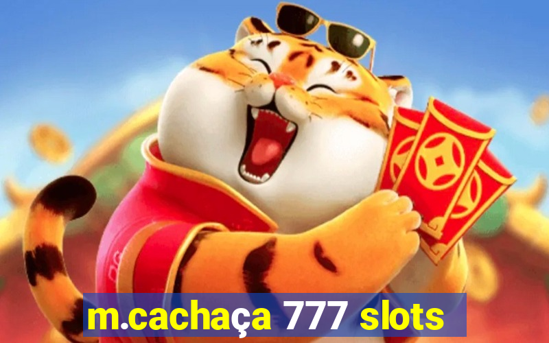 m.cachaça 777 slots