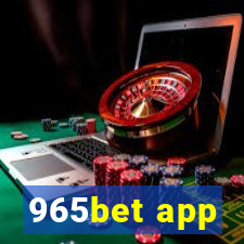 965bet app