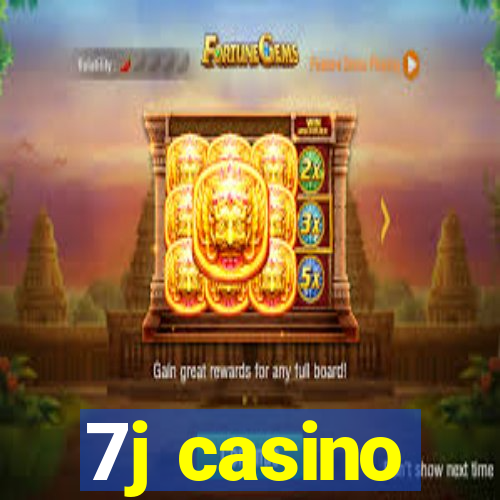 7j casino