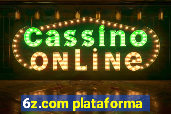 6z.com plataforma