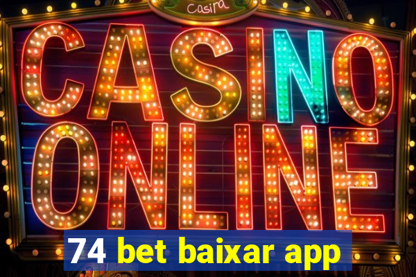 74 bet baixar app