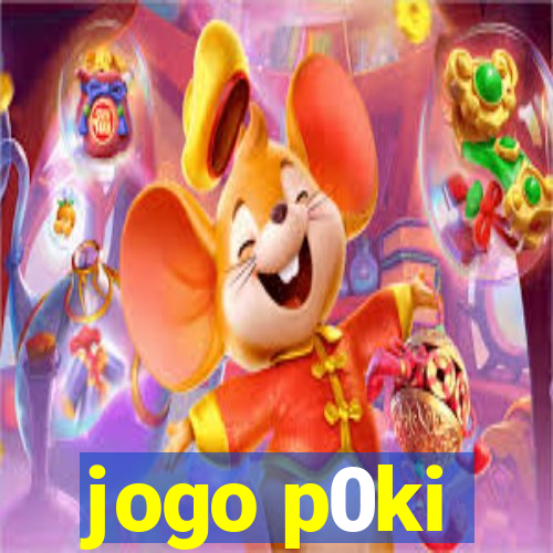 jogo p0ki