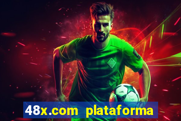 48x.com plataforma de jogos