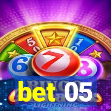 bet 05