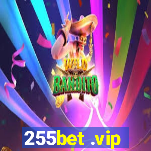 255bet .vip