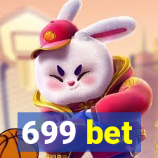 699 bet