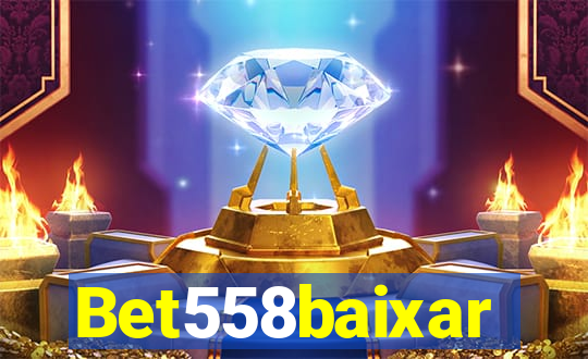 Bet558baixar