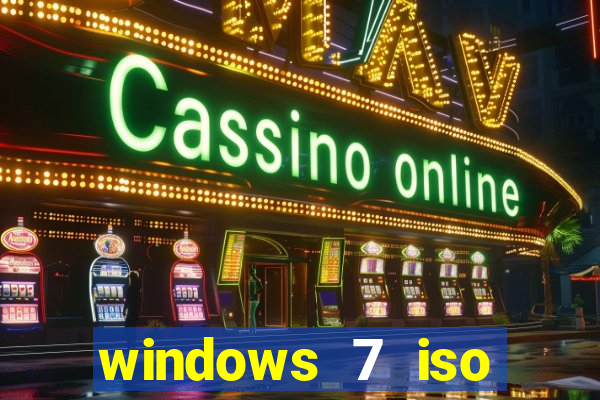 windows 7 iso download 32 bits pt-br