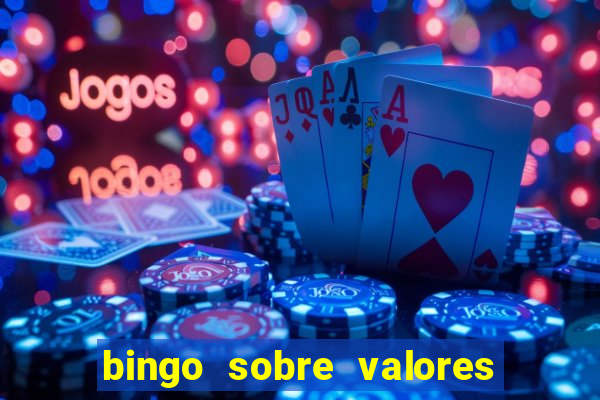 bingo sobre valores para imprimir