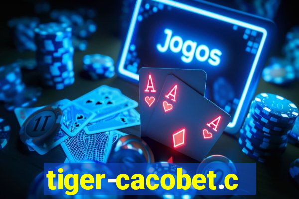 tiger-cacobet.com