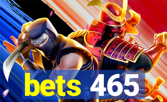 bets 465