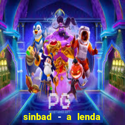 sinbad - a lenda dos sete mares download