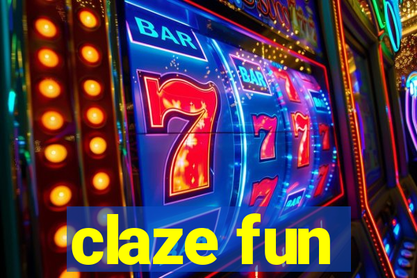 claze fun