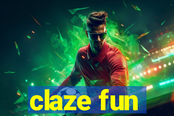 claze fun