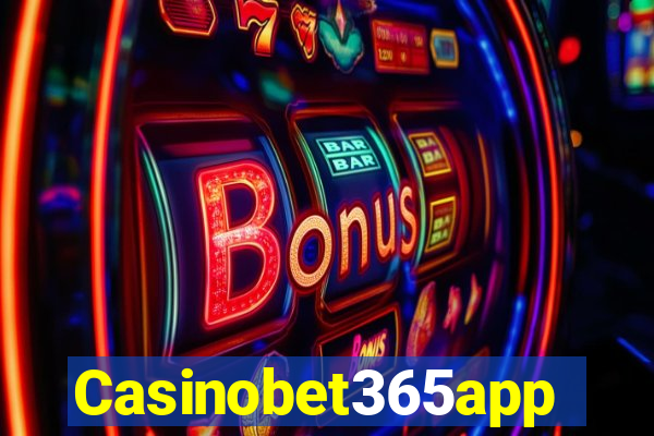 Casinobet365app