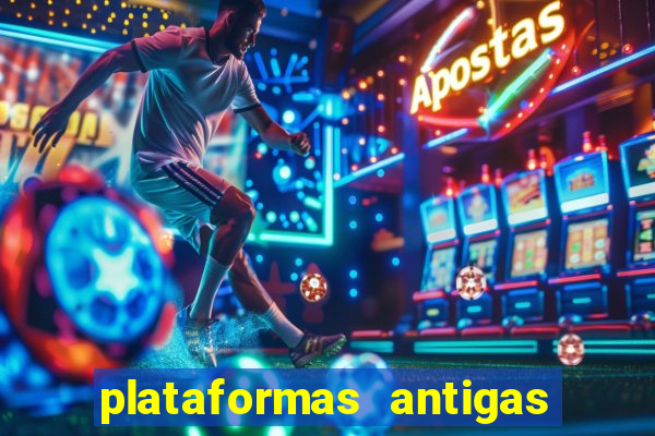 plataformas antigas slots 2023