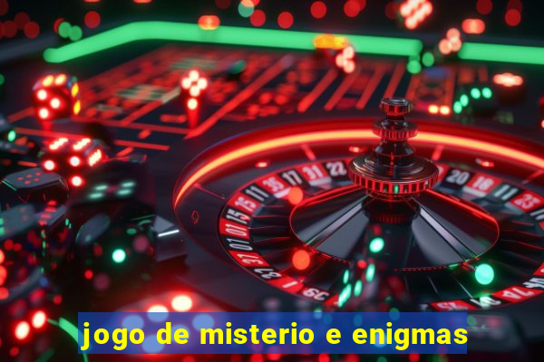 jogo de misterio e enigmas