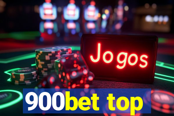 900bet top