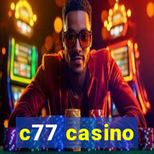 c77 casino