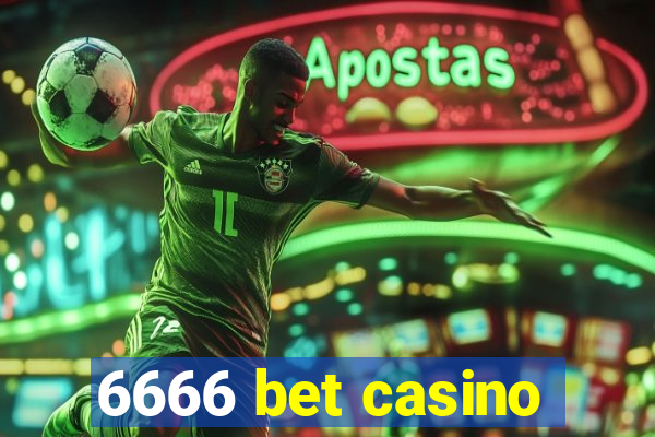 6666 bet casino