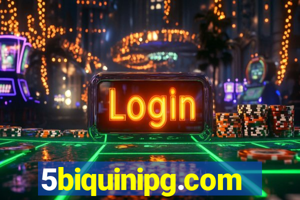 5biquinipg.com