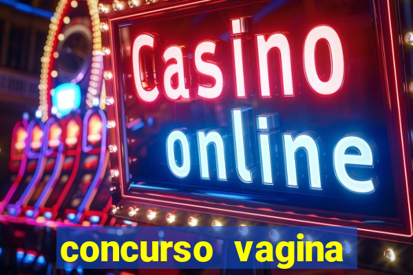 concurso vagina mais linda