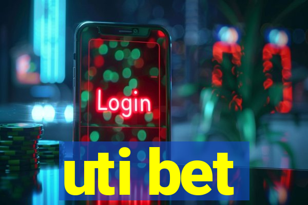 uti bet