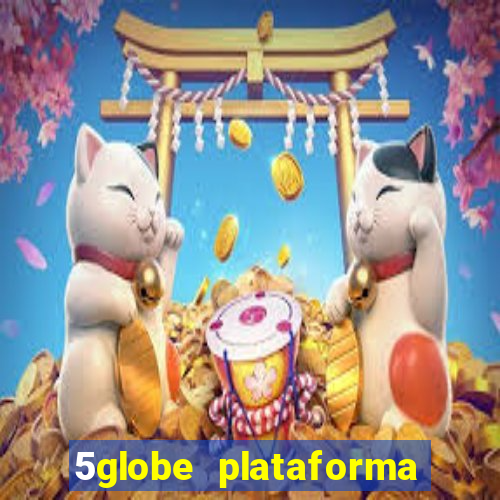 5globe plataforma de jogos