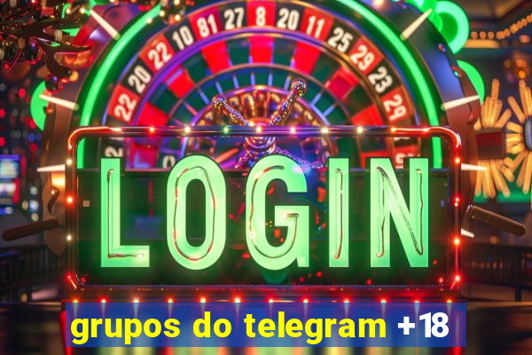 grupos do telegram +18