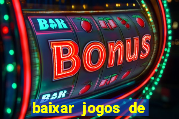 baixar jogos de ganhar dinheiro gratuito