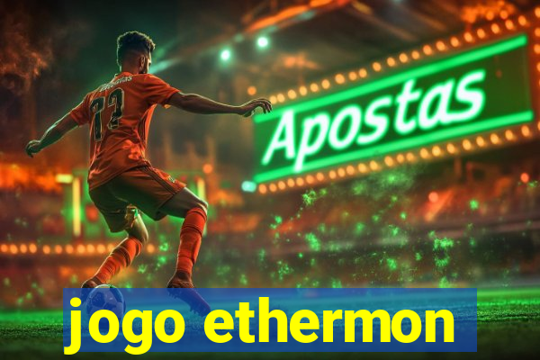 jogo ethermon