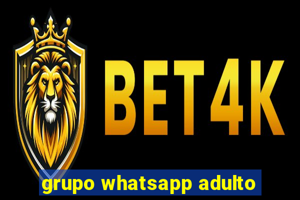 grupo whatsapp adulto