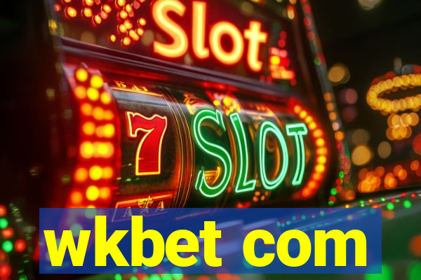 wkbet com