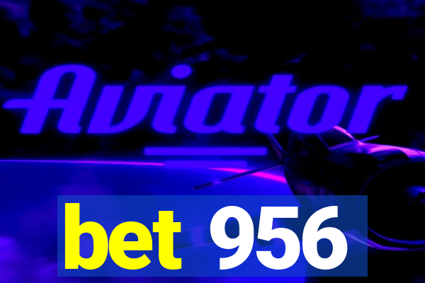 bet 956