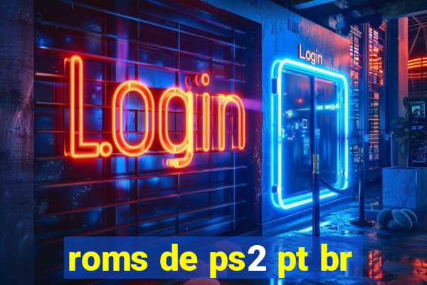 roms de ps2 pt br