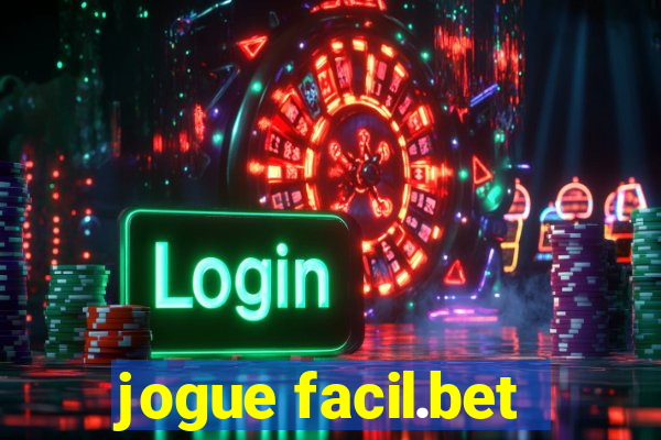 jogue facil.bet