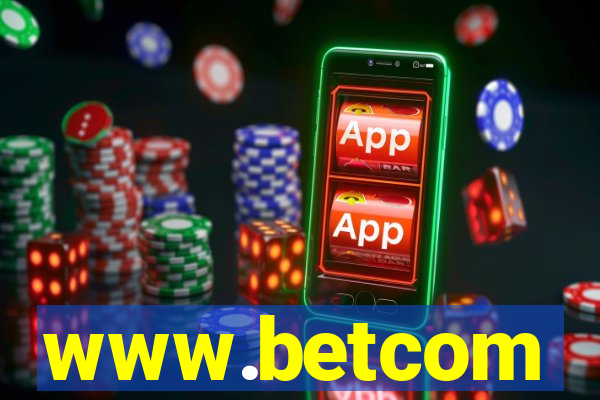 www.betcom