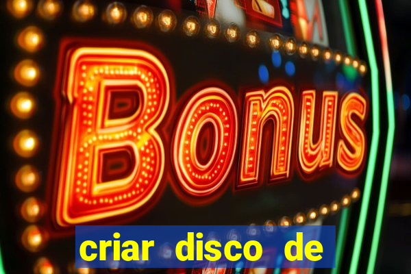 criar disco de boot windows