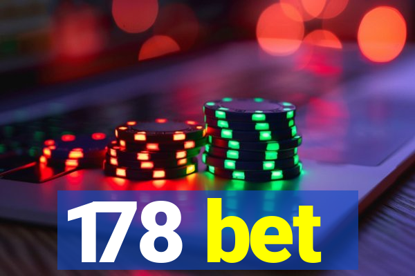 178 bet