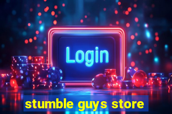 stumble guys store