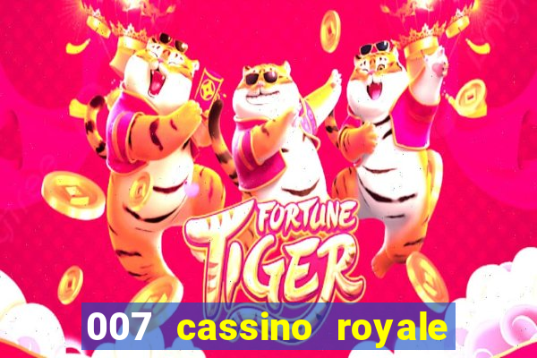 007 cassino royale dublado download