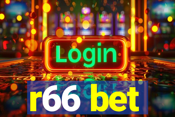 r66 bet