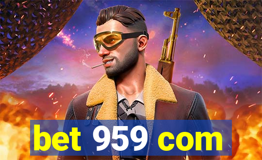 bet 959 com