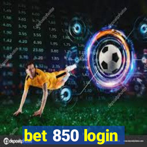 bet 850 login