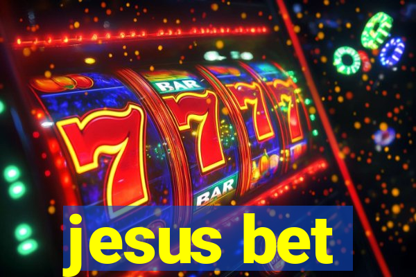 jesus bet