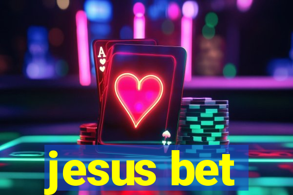 jesus bet