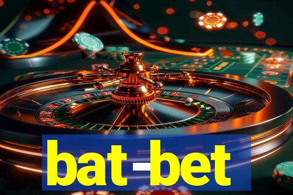 bat-bet