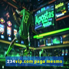 234vip.com paga mesmo