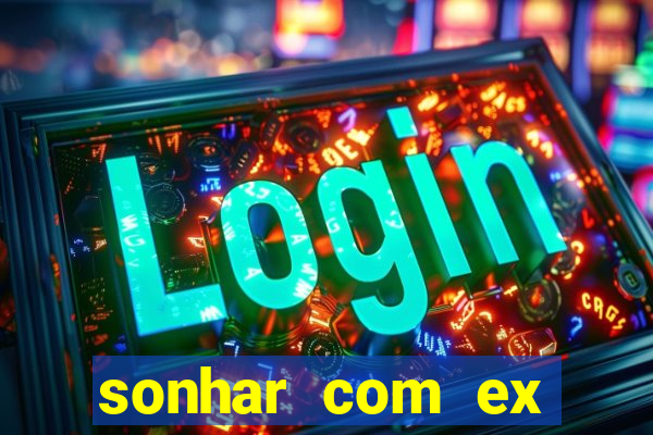 sonhar com ex colega de trabalho