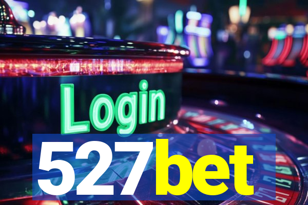 527bet